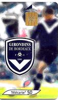 TC°-PUBLIC-F1351-50U-GEM1-11/05-FOOT-GIRONDINS De BORDEAUX-UTILISE-TBE - 2005