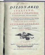 DIZIONARIO - ITALIANO - LATINO E FRANCESE 1770 - TOMO PRIMO - Wörterbücher
