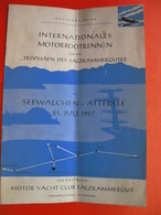 INTERNATIONALES MOTORBOOTRENNEN...SEEWALCHEN A.ATTERSEE.MOTOR YACHT CLUB SALZKAMMERGUT - Europa