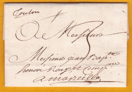 1739 Précurseurs 18e Siècle - Marque Manuscrite TOULON Sur Lettre Avec Correspondance Vers Marseille - Règne De Louis XV - 1701-1800: Voorlopers XVIII