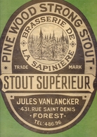 BELGIQUE / FOREST / TRES BELLE PLAQUE CARTON / BRASSERIE DE LA SAPINIERE / 431 RUE SAINT DENIS - Pappschilder