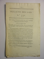 BULLETIN DES LOIS N°531 Du 29 MAI 1822 - ORGANISATION JUDICIAIRE DU SENEGAL - ORLEANS - Décrets & Lois