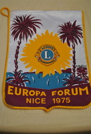 Rare Fanion Lion's Club Europa Forum Nice 1975 - Sonstige & Ohne Zuordnung