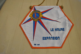 Rare Fanion Lion's Club Le Havre Expension - Sonstige & Ohne Zuordnung