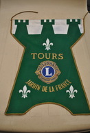 Rare Fanion Lion's Club Tours Jardin De La France - Sonstige & Ohne Zuordnung