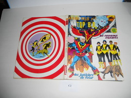 Top B.D. N° 4 : " Les Nouveaux Mutants " + Top B.D. N° 5 : " Les Justiciers Du Futur " : Album Relié Top B.D. N° 2/// C2 - Top BD