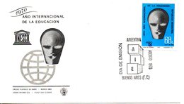 ARGENTINE. PA 132 De 1970 Sur Enveloppe 1er Jour. Année Internationale De L'éducation/UNESCO. - UNESCO