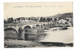 PONT Du CHATEAU  (cpa 63)   Le Pont Sur L'Allier   -  L 1 - Pont Du Chateau