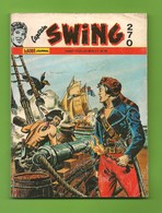 Captain Swing N° 270 (1ère Série) - Editions Aventures Et Voyages - Dépôt Légal : Décembre 1988 - BE - Captain Swing