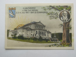 BAD LANGEN SCHWALBACH ,  Gauturnfest 1910  , Schöne Karte - Bad Schwalbach
