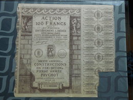 Société Anonyme De Constructions En Fer-Béton & Pierre Armée PAUCHOT - Action De 100 Francs Au Porteur -série B - P - R