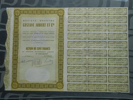 Société Anonyme GUSTAVE JOBERT Et Cie (Mostaganem - Algérie) - Action De 100 Francs Au Porteur (document Complet) - Afrika