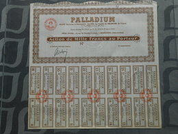 PALLADIUM - Action De 1000 Francs Au Porteur (document Complet) - P - R