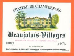 étiquette De Vin De Beaujolais Villages Chateau De Champrenard D Et L Foillard à Saint Georges De Reneins - 70 Cl - Beaujolais