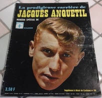 Miroir Du Cyclisme N°spécial Prodigieuse Carrière De Jacques Anquetil Supplément Au N°119 - Sport