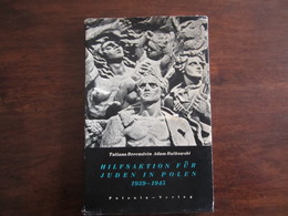 HILFSAKTION FUR JUDEN IN POLEN 1939 1945 TATIANA BERENSTEIN ADAM RUTKOWSKI - 5. Zeit Der Weltkriege