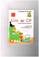 Debayle Giribone F.Collinet Le Nouveau Fil Des Mots Lire Au CP Cycle Apprentissages Fondamentaux Cahier D'exercices 1 - 0-6 Años