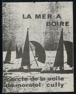 Rare // Etiquette De Vin // Bateaux à Voile //  Cully, Cercle De La Voile, La Mer à Boire - Barche A Vela & Velieri