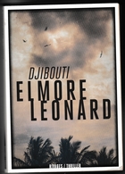 Djibouti - Elmore Léonard - Thriller 360 Pages - 2013 - Pirates & Djihadistes - Griezelroman