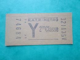 TICKET  Métro  RATP  PARIS " Y "  - 2° Classe  - 1960 - TBE - Monde