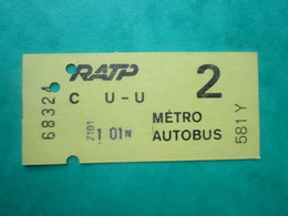 TICKET Métro Autobus RATP PARIS - U U - 2° Classe - Couleur Jaune - 2000 - TBE - Welt