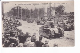 LES FETES DE LA VICTOIRE, 14 JUILLET 1919 _ Les Chars D'assaut - Guerre 1914-18