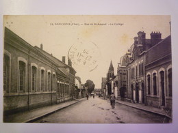 SANCOINS  (Cher)  :  Rue De Saint-Amand  -  Le Collège   1920   XXX - Sancoins