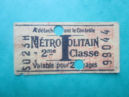 ANCIEN TICKET - Métropolitain - PARIS " I " (valable Pour 2 Voyages) 2° Classe - TBE - Mundo