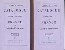 CATALOGUE YVERT & TELLIER FRANCE ET COLONIES 1928 EN 3 VOLUMES COPIE - Francia