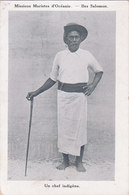 Archipel Des Salomon Iles Salomon Missions Des Pères Maristes En Océanie Un Chef Indigène - Solomon Islands