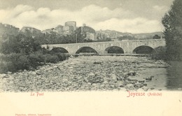 07 - Joyeuse - (Ardèche) - Le Pont - Pas Courante - Joyeuse