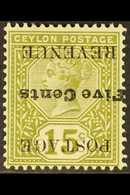 1890 5c On 15c Olive-green Local Surcharge With SURCHARGE INVERTED Variety, SG 233a, Very Fine Mint. With APEX Photo Cer - Ceylon (...-1947)