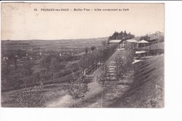 24 - POUGUES-LES-EAUX - Belle-Vue - Allée Conduisant Au Café - Pougues Les Eaux