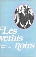 Livre, Les Vernis Noirs  De Sirkku Larrivoire - Roman Noir