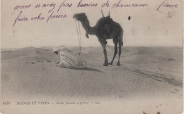 AK Scènes Types Prayer In Desert Prière Bédouine Arabe Arab Arabien Afrique Africa Afrika Vintage Egypte Egypt Algerie ? - Afrique