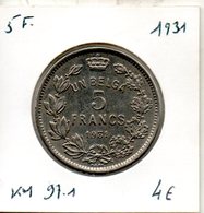 Belgique. 5 Francs 1931. Légende Française - 5 Francs & 1 Belga