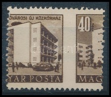 (*) 1953 Épületek 40f Látványos Képbe Fogazás - Other & Unclassified