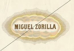 1893-1894 Grande étiquette Boite à Cigare Havane MIGUEL ZORILLA - Etiketten