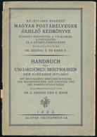 Erdődi - Kner: Magyar Postabélyegek árjelző Kézikönyve 1871-1920 (borító Levált) + Abonyi Bélyegárjegyzék + Jászai Katal - Otros & Sin Clasificación