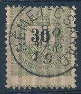 O 1889 Képbe Fogazott 30kr ,,NÉMET-CSANÁD' - Sonstige & Ohne Zuordnung