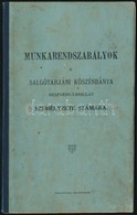 1911 Besztercebánya, Munkarendszabályok A Salgótarjáni Kőszénbánya Részvénytársulat Személyzete Számára, 26p - Unclassified
