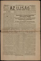 1919 Az Újság 1919. Február 19-20., 27., 8+8+8 P. Benne A Kor Híreivel, Közte A Békekonferenciáról Szóló és Azzal Kapcso - Unclassified