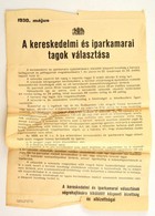 1930 A Kereskedelmi és Iparkamarai Tagok Választásáról Szóló Hirdetmény, Szakadásokkal, Hajtott, 46×31 Cm - Unclassified