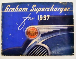 1937 Graham Supercharger For 1937. Francia Nyelvű Amerikai Autós Prospektus Színes és Fekete-fehér Illusztrációkkal. Pap - Non Classés