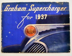 1937 Graham Supercharger For 1937. Francia Nyelvű Amerikai Autós Prospektus Színes és Fekete-fehér Illusztrációkkal. Pap - Unclassified