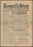 1945 A Kossuth Népe (szerk: Felkai Ferenc) C. újság Egy Száma, Benne A Japán Háború Híreivel - Unclassified