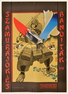 1978 Mayer Gyula (1942-2002): Szamurájok és Banditák I-II., Japán Film Plakát, Javított Szakadásokkal, 61x43 Cm - Sonstige & Ohne Zuordnung