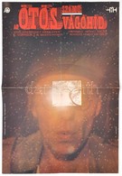 1979 Nagy Péter (?-): Az ötös Számú Vágóhíd, Amerikai Film Plakát, Kurt Vonnegut Regénye Nyomán, Hajtásnyommal, 57x39 Cm - Sonstige & Ohne Zuordnung