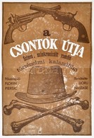1980 A Csontok útja, Román Történelmi Film Plakát, Rendezte: Doru Nastase, Hajtásnyommal, 58,5x40 Cm - Other & Unclassified