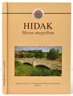 Hidak Heves Megyében. Szerk.: Dr. Tóth Ernő. Eger, 1998, Heves Megyei Állami Közútkezelő Közhasznú Társaság, (Egri Nyomd - Non Classés